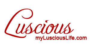 Luscious: myLusciousLife.com